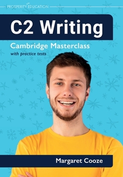 C2 Writing: Cambridge Masterclass with practice tests