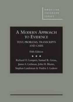 Hardcover A Modern Approach to Evidence: Text, Problems, Transcripts, and Cases Book