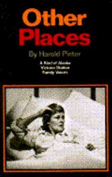 Paperback Other Places: Three Plays: A Kind of Alaska; Victoria Station; Family Voices Book