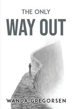 Paperback The Only Way Out Book