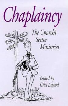 Paperback Chaplaincy: The Church's Sector Ministries Book
