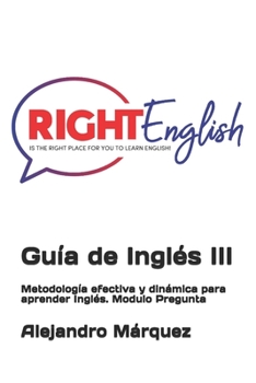 Paperback Guía de Inglés III: Metodología efectiva y dinámica [Spanish] Book