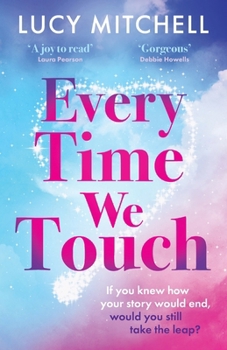 Paperback Every Time We Touch Book