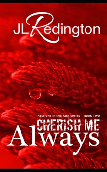 Cherish Me Always - Book #2 of the Passions in the Park