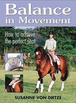 Hardcover Balance in Movement: How to Achieve the Perfect Seat Book