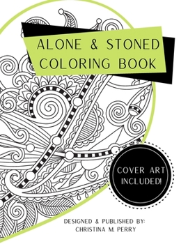 Paperback Alone & Stoned: Coloring Book