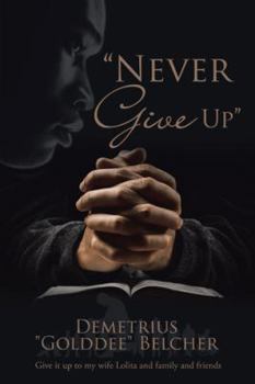 Paperback "Never Give Up" Book