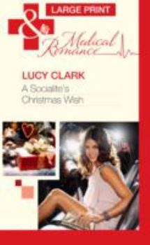 A Socialite's Christmas Wish - Book #5 of the Goldmark Family