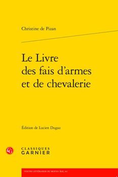 Paperback Le Livre Des Fais d'Armes Et de Chevalerie [French] Book