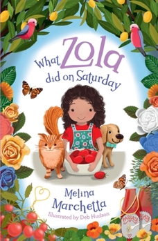 What Zola Did on Saturday - Book #6 of the What Zola Did
