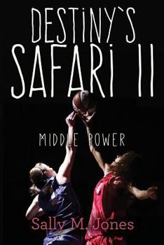 Paperback Destiny's Safari II Middle Power Book