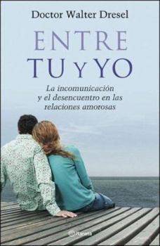 Paperback Entre tu y yo/ Between You and I (Spanish Edition) [Spanish] Book