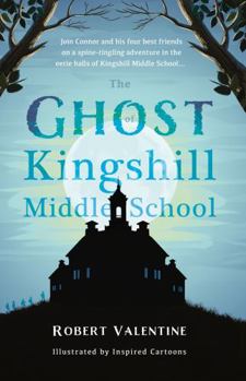 Paperback The Ghost of Kingshill Middle School Book