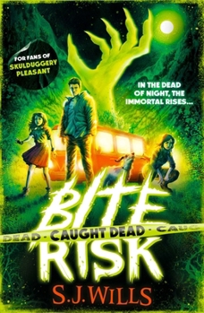 Paperback Bite Risk: Caught Dead Book