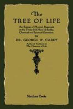 Paperback The Tree of Life: An Expose of Physical Regenesis Book