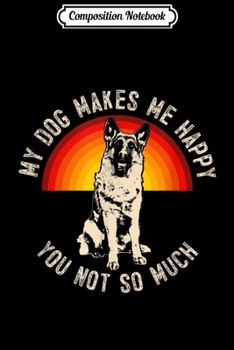 Composition Notebook: German Shepherd Saying Pun Quote  Journal/Notebook Blank Lined Ruled 6x9 100 Pages