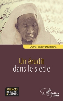 Paperback Un érudit dans le siècle [French] Book