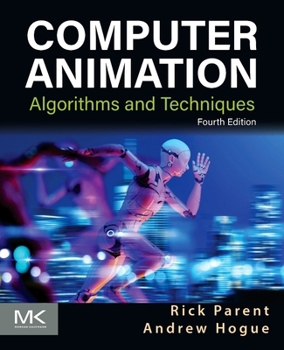 Paperback Computer Animation: Algorithms and Techniques Book