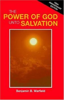 Paperback The Power of God Unto Salvation (Paper) Book