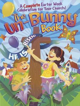 Paperback The Un-Bunny Book
