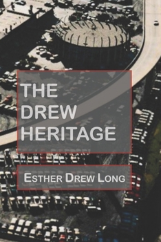The Drew Heritage