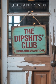 Paperback The Dipshits' Club Book