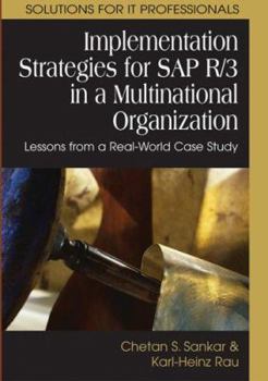 Paperback Implementation Strategies for Sap R/3 in a Multinational Organization: Lessons from a Real-world Case Study Book
