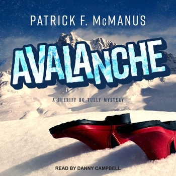 Avalanche - Book #2 of the Sheriff Bo Tully