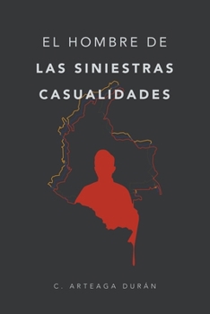 Paperback El hombre de las siniestras casualidades [Spanish] Book