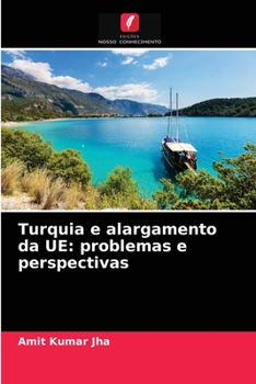 Paperback Turquia e alargamento da UE: problemas e perspectivas [Portuguese] Book