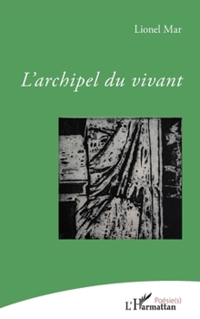 Paperback L'archipel du vivant [French] Book