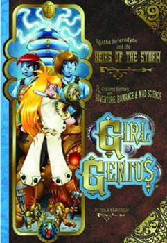 Agatha Heterodyne and the Heirs of the Storm - Book #9 of the Girl Genius