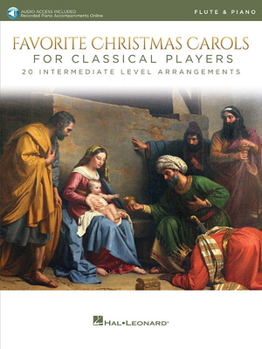 Paperback Favorite Christmas Carols for Classical Players - Flute and Piano - Book/Online Audio 20 Intermediate Level Arrangements Book