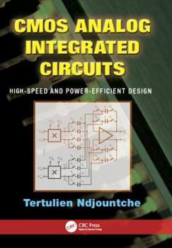 Paperback CMOS Analog Integrated Circuits: High-Speed and Power-Efficient Design Book