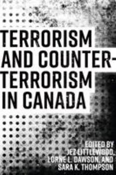 Paperback Terrorism and Counterterrorism in Canada Book