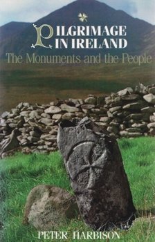Pilgrimage in Ireland: The Monuments and the People 0815603126 Book Cover