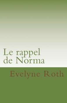 Paperback Le Rappel de Norma [French] Book