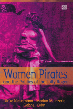 Paperback Women Pirates and the Politics of the Jolly Roger Book