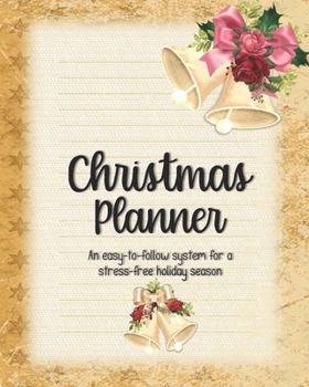 Paperback Christmas Planner - An easy-to-follow system for a stress-free holiday season: Save money & time with this countdown calendar & checklist organizer, b Book