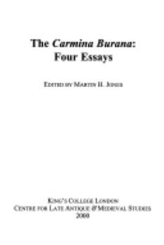 Hardcover The Carmina Burana: Four Essays Book