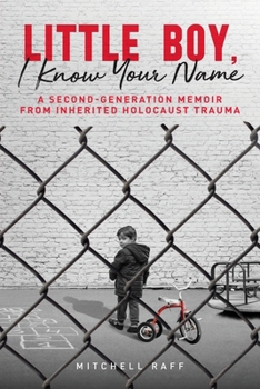 Paperback Little Boy, I Know Your Name Book