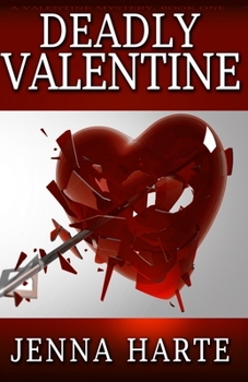 Paperback Deadly Valentine: A Valentine Mystery, Book One Book