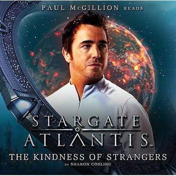 Audio CD The Kindness of Strangers (Stargate Atlantis) Book