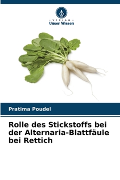 Paperback Rolle des Stickstoffs bei der Alternaria-Blattfäule bei Rettich [German] Book