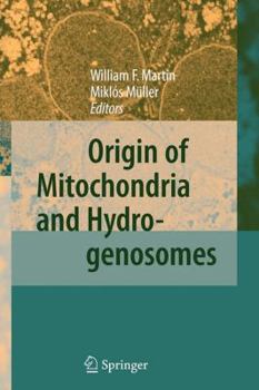 Origin of Mitochondria and Hydrogenosomes
