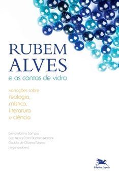 Paperback Rubem Alves e as contas de vidro [Portuguese] Book