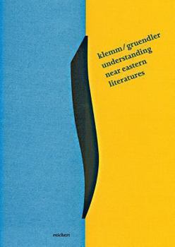 Hardcover Understanding Near Eastern Literatures Book