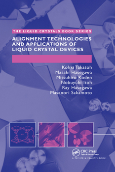 Paperback Alignment Technology and Applications of Liquid Crystal Devices Book