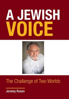 Hardcover A Jewish Voice: The Challenge of Two Worlds Book