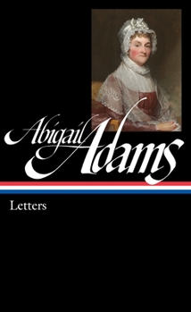 Hardcover Abigail Adams: Letters (Loa #275) Book